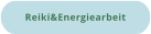 Reiki&Energiearbeit