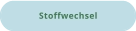 Stoffwechsel